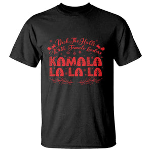 Funny Christmas Kamala T Shirt Deck The Halls With Female Leaders Harris President TS09 Black Print Your Wear