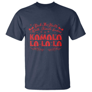 Funny Christmas Kamala T Shirt Deck The Halls With Female Leaders Harris President TS09 Navy Print Your Wear