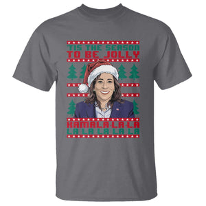 Funny Christmas Kamala T Shirt Tis The Season To Be Jolly Kamala La La TS09 Charcoal Print Your Wear