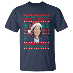 Funny Christmas Kamala T Shirt Tis The Season To Be Jolly Kamala La La TS09 Navy Print Your Wear