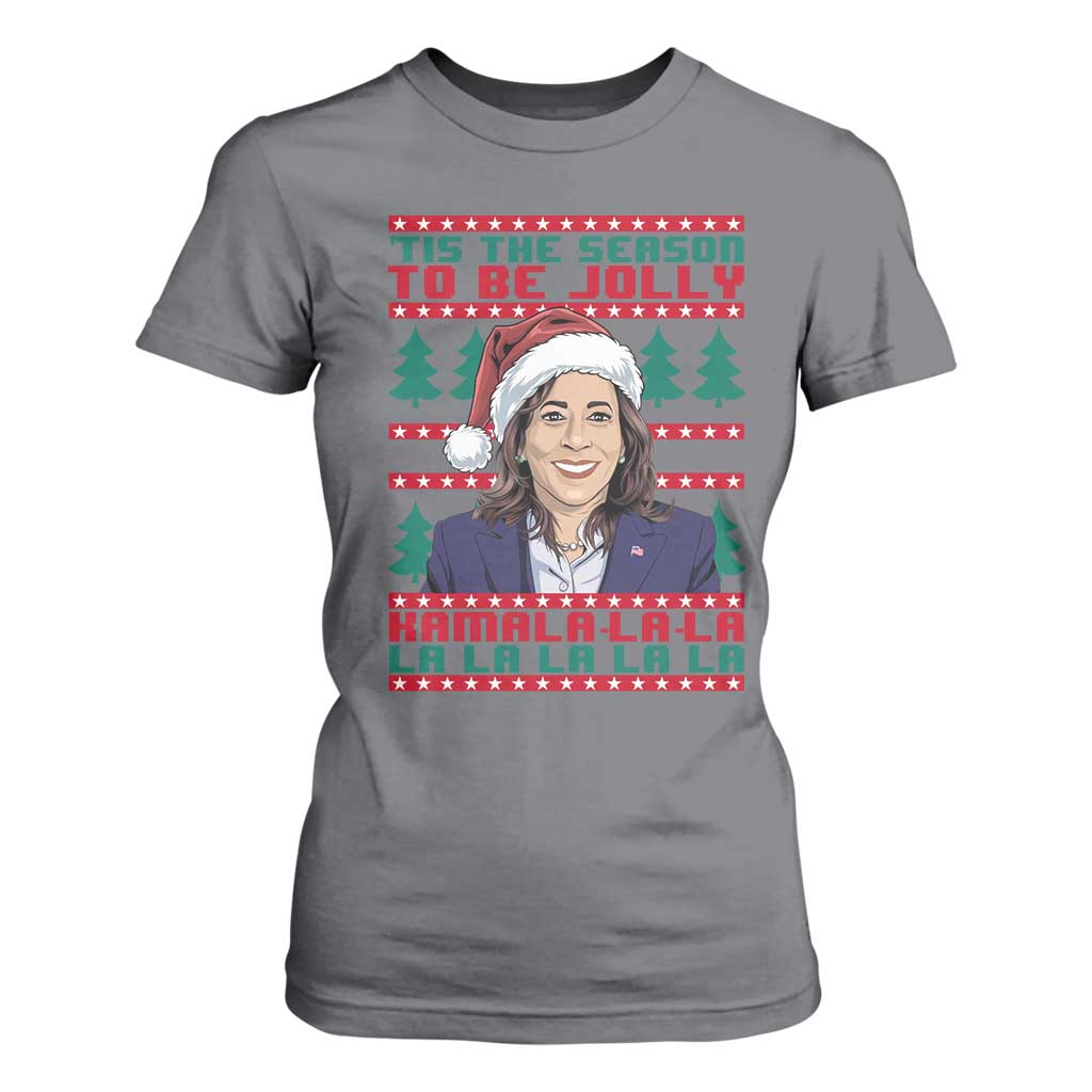 Funny Christmas Kamala T Shirt For Women Tis The Season To Be Jolly Kamala La La TS09 Charcoal Print Your Wear