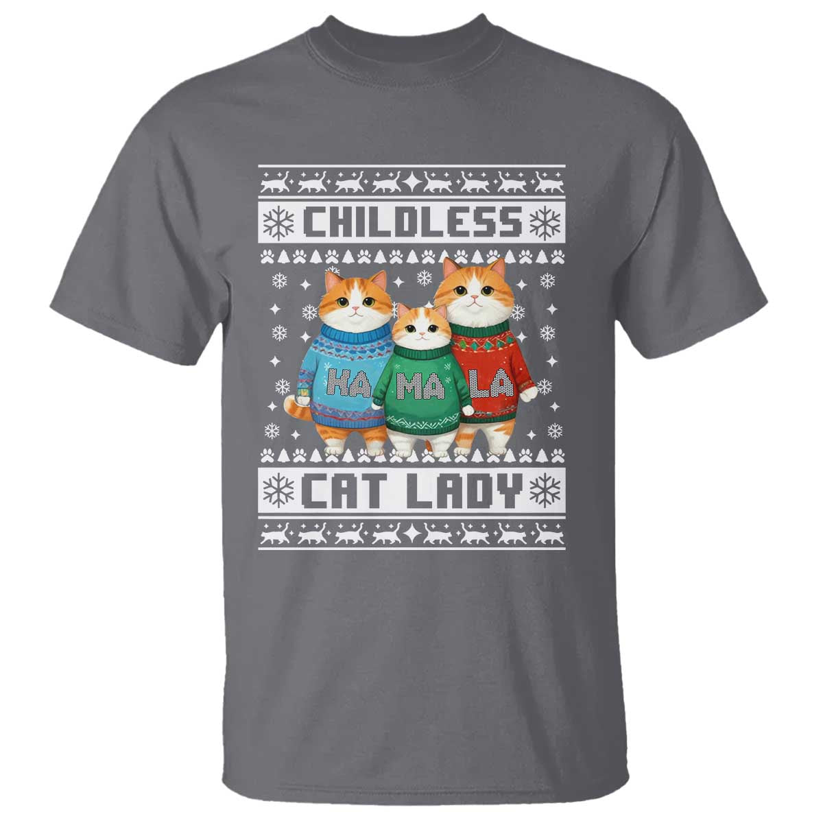 Christmas Childless Cat Lady T Shirt Cute Cats Cat Mom Meowy Xmas Kamala 2024 TS09 Charcoal Print Your Wear