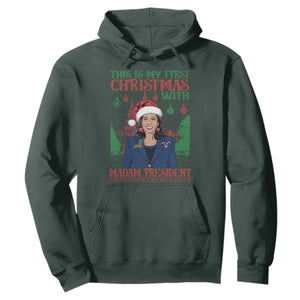 Xmas Kamala 2024 Hoodie This Is My First Christmas With Madam President TS09 Dark Forest Green Print Your Wear