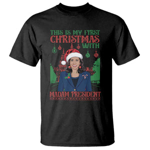 Xmas Kamala 2024 T Shirt This Is My First Christmas With Madam President TS09 Black Print Your Wear