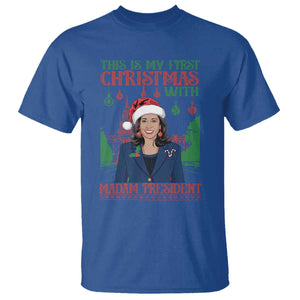 Xmas Kamala 2024 T Shirt This Is My First Christmas With Madam President TS09 Royal Blue Print Your Wear