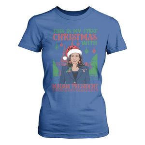 Xmas Kamala 2024 T Shirt For Women This Is My First Christmas With Madam President TS09 Royal Blue Print Your Wear