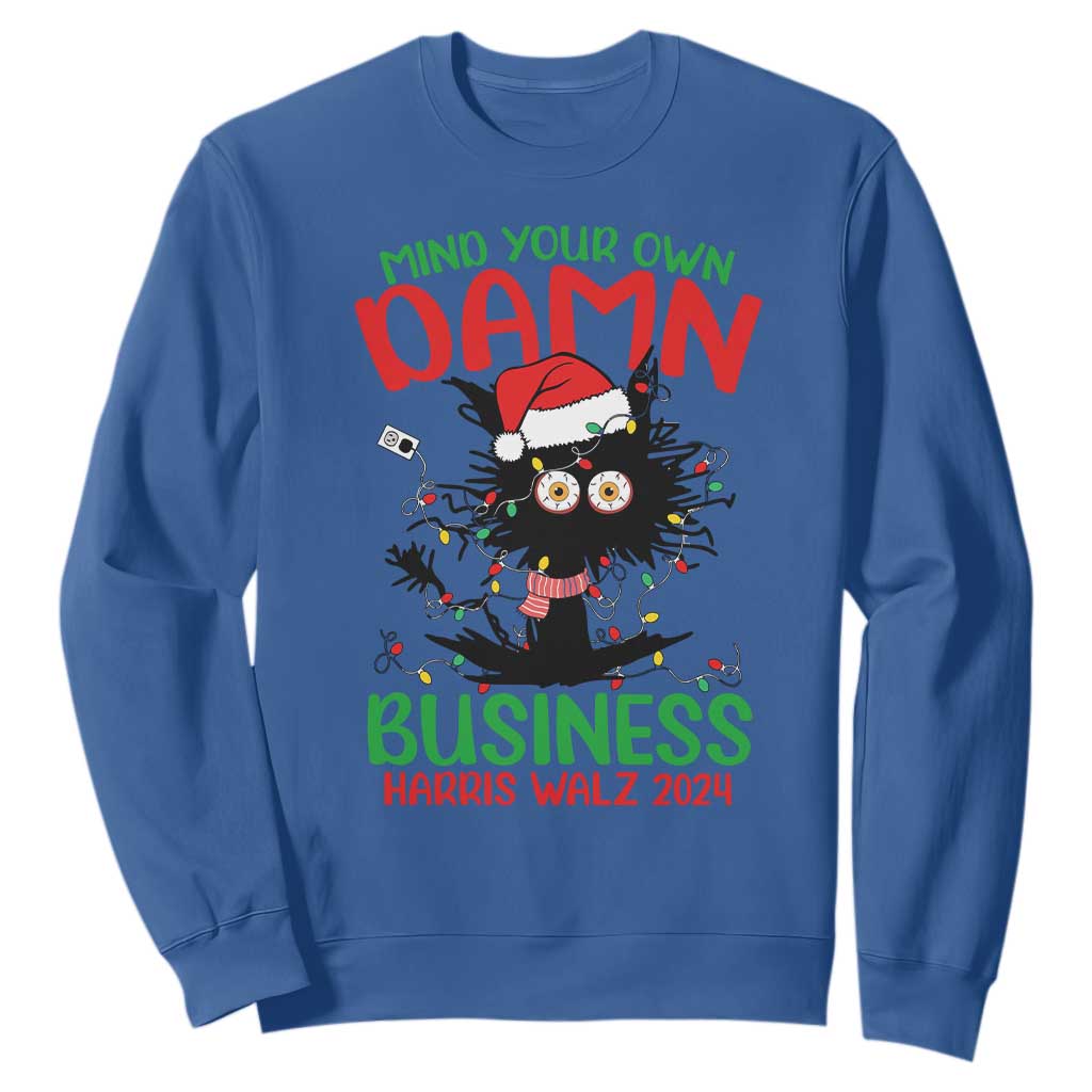Christmas Harris Walz Sweatshirt Funny Santa Cat Mind Your Own Damn Business TS09 Royal Blue Print Your Wear