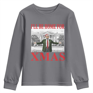 Funny Christmas Trump Youth Sweatshirt I'll Be Home For Xmas TS09 Charcoal Print Your Wear