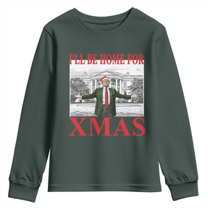 Funny Christmas Trump Youth Sweatshirt I'll Be Home For Xmas TS09 Dark Forest Green Print Your Wear