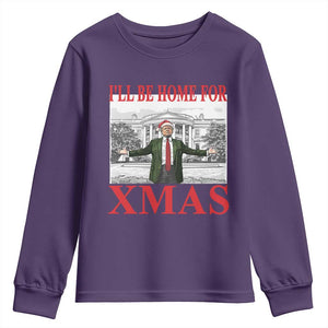 Funny Christmas Trump Youth Sweatshirt I'll Be Home For Xmas TS09 Purple Print Your Wear