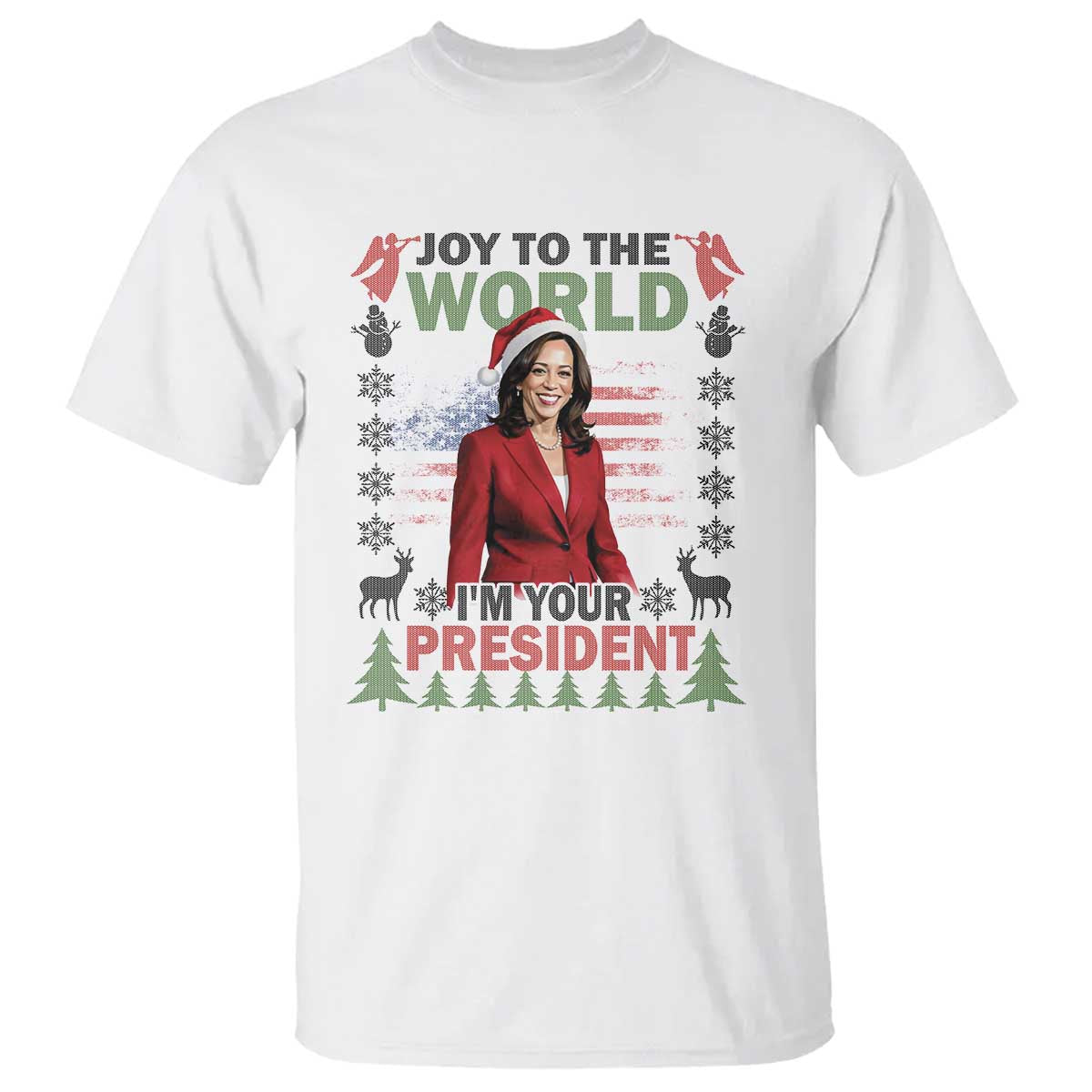 Funny Christmas Harris T Shirt Joy To The World I'm Your President Kamala 2024 TS09 White Print Your Wear