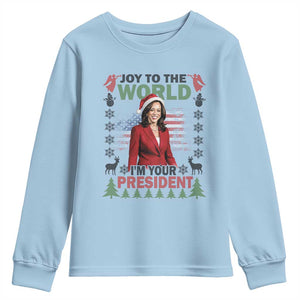 Funny Christmas Harris Youth Sweatshirt Joy To The World I'm Your President Kamala 2024 TS09 Light Blue Print Your Wear