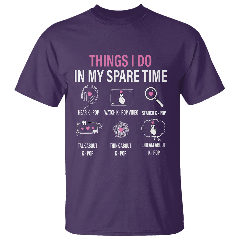 Things I Do In My Spare Time K-pop Lover T Shirt TS09 Purple Printyourwear