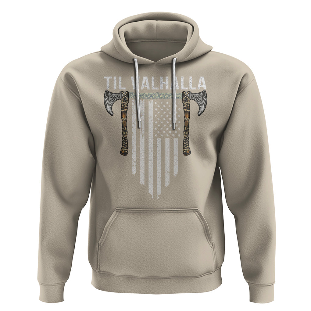 Viking Hoodie Til Valhalla American Axe Flag Norse Mythology TS09 Sand Printyourwear