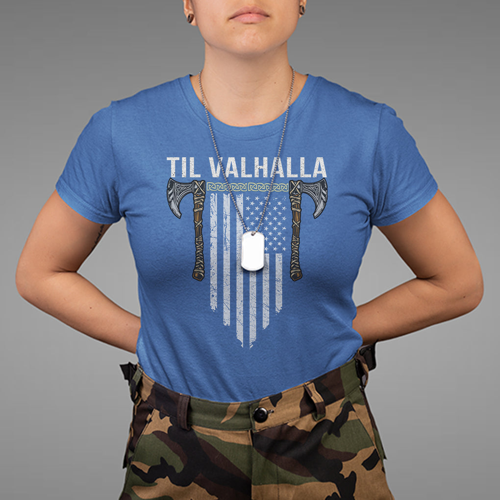 Viking T Shirt Til Valhalla American Axe Flag Norse Mythology TS09 Royal Blue Printyourwear