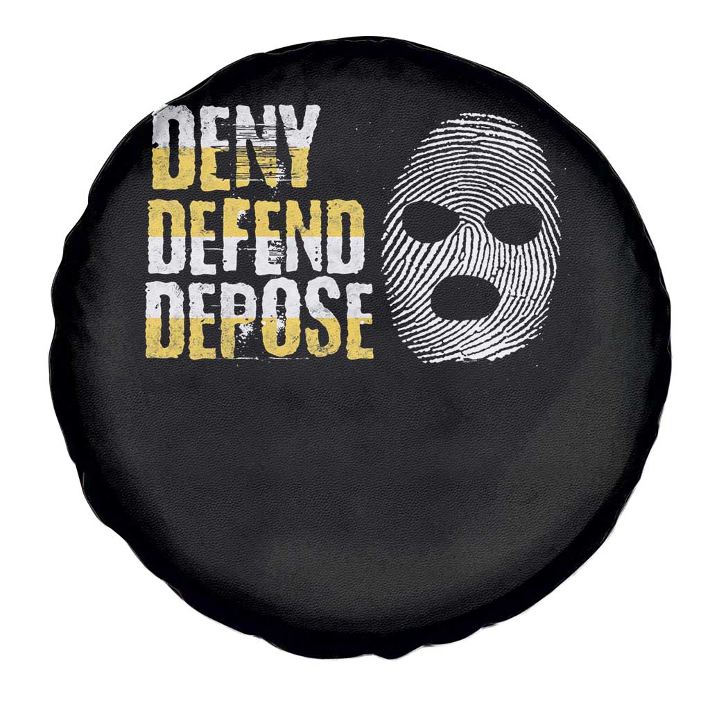 Deny Defend Depose Spare Tire Cover TS09 Print Your Wear