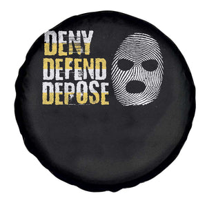 Deny Defend Depose Spare Tire Cover TS09 Print Your Wear