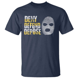 Deny Defend Depose T Shirt TS09 Navy Print Your Wear