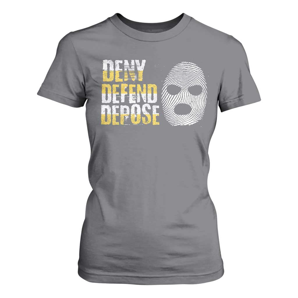 Deny Defend Depose T Shirt For Women TS09 Charcoal Print Your Wear