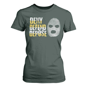 Deny Defend Depose T Shirt For Women TS09 Dark Forest Green Print Your Wear
