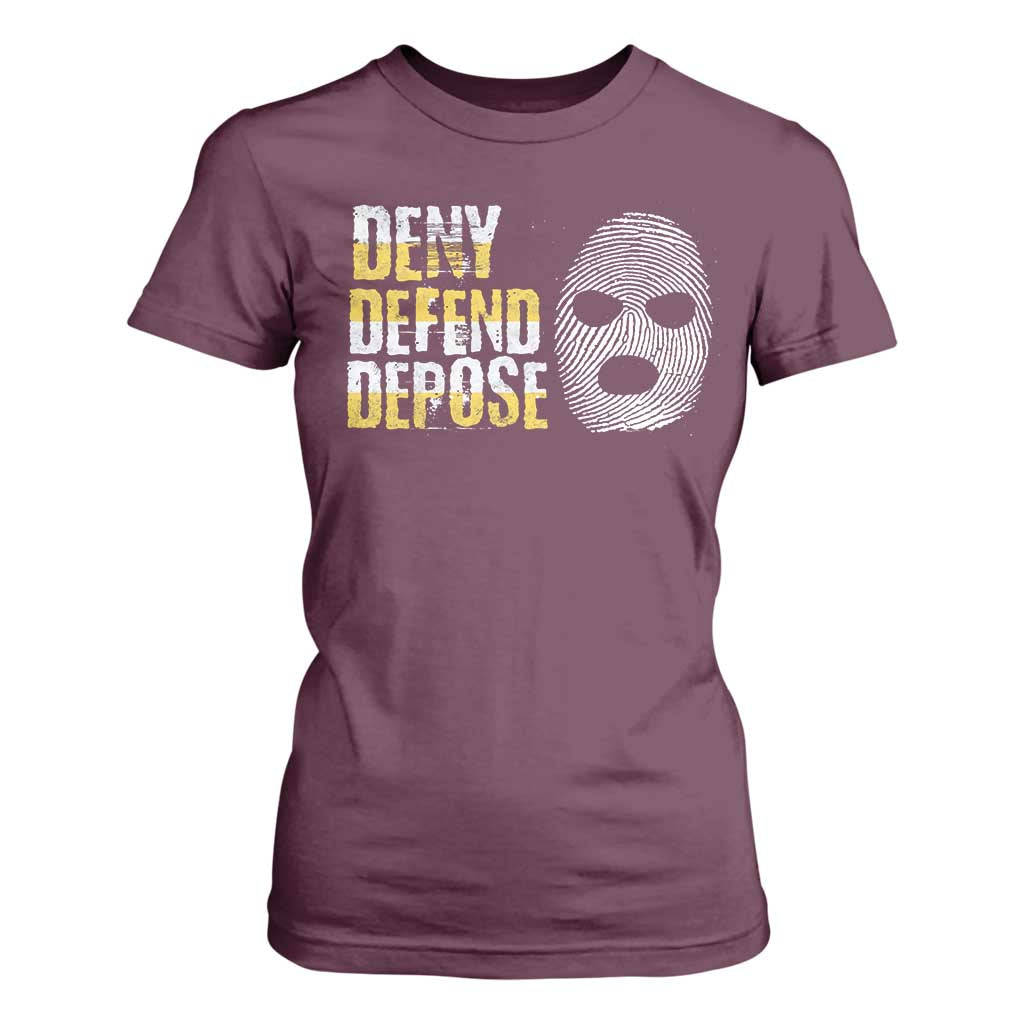 Deny Defend Depose T Shirt For Women TS09 Maroon Print Your Wear