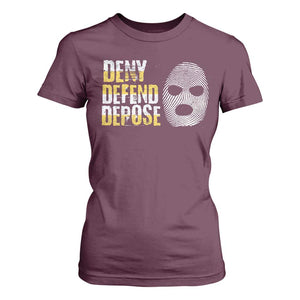 Deny Defend Depose T Shirt For Women TS09 Maroon Print Your Wear