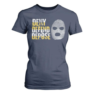 Deny Defend Depose T Shirt For Women TS09 Navy Print Your Wear