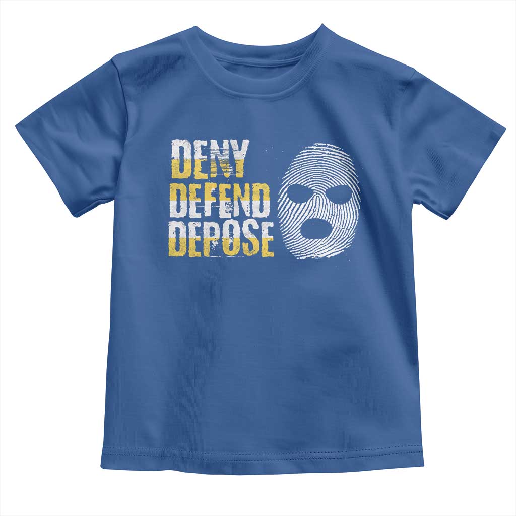 Deny Defend Depose Toddler T Shirt TS09 Royal Blue Print Your Wear