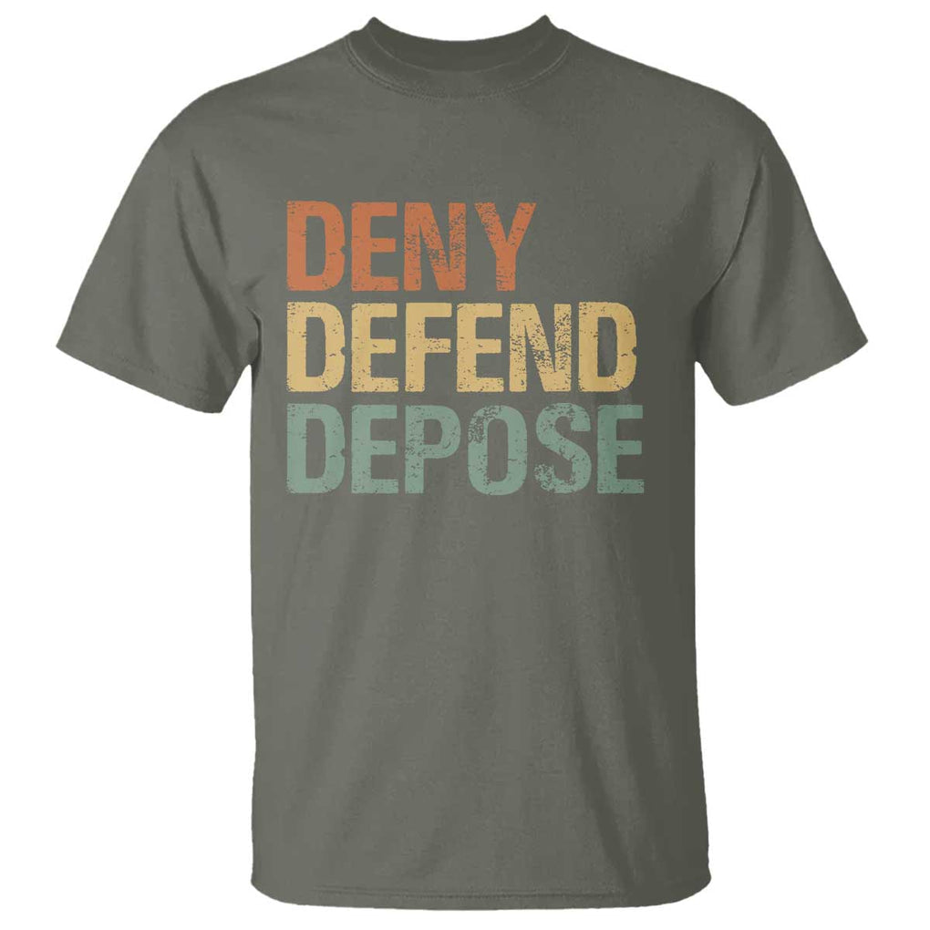 Retro Deny Defend Depose T Shirt TS09 Military Green Print Your Wear