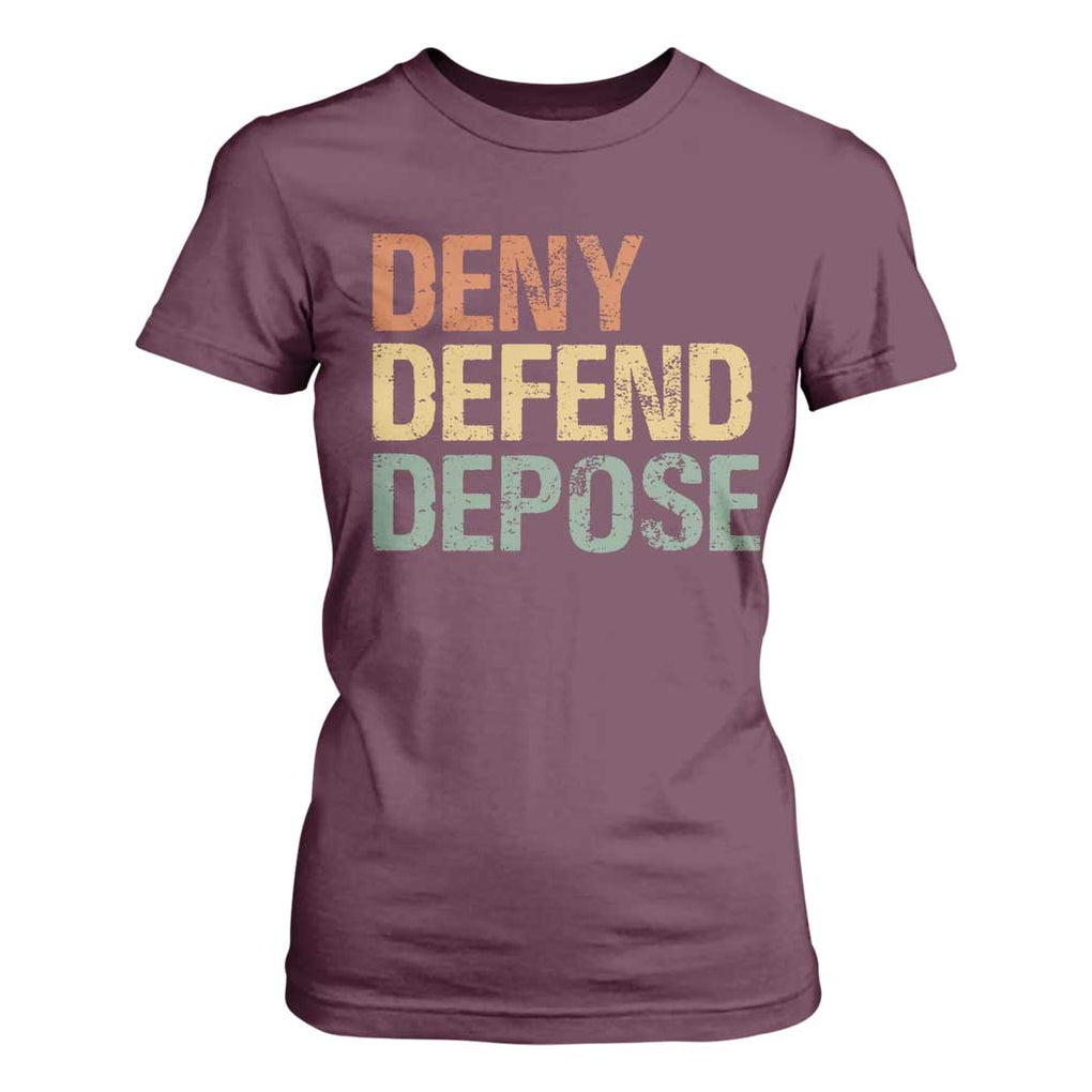 Retro Deny Defend Depose T Shirt For Women TS09 Maroon Print Your Wear