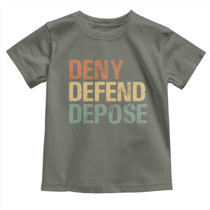 Retro Deny Defend Depose Toddler T Shirt TS09 Military Green Print Your Wear