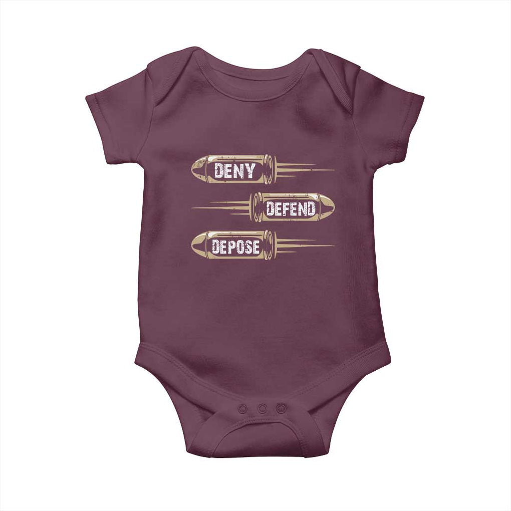 Bullet Deny Defend Depose Baby Onesie TS09 Maroon Print Your Wear
