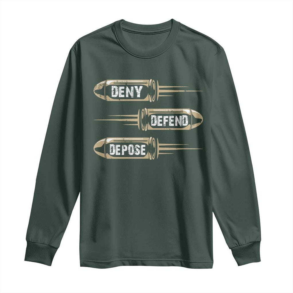 Bullet Deny Defend Depose Long Sleeve Shirt TS09 Dark Forest Green Print Your Wear