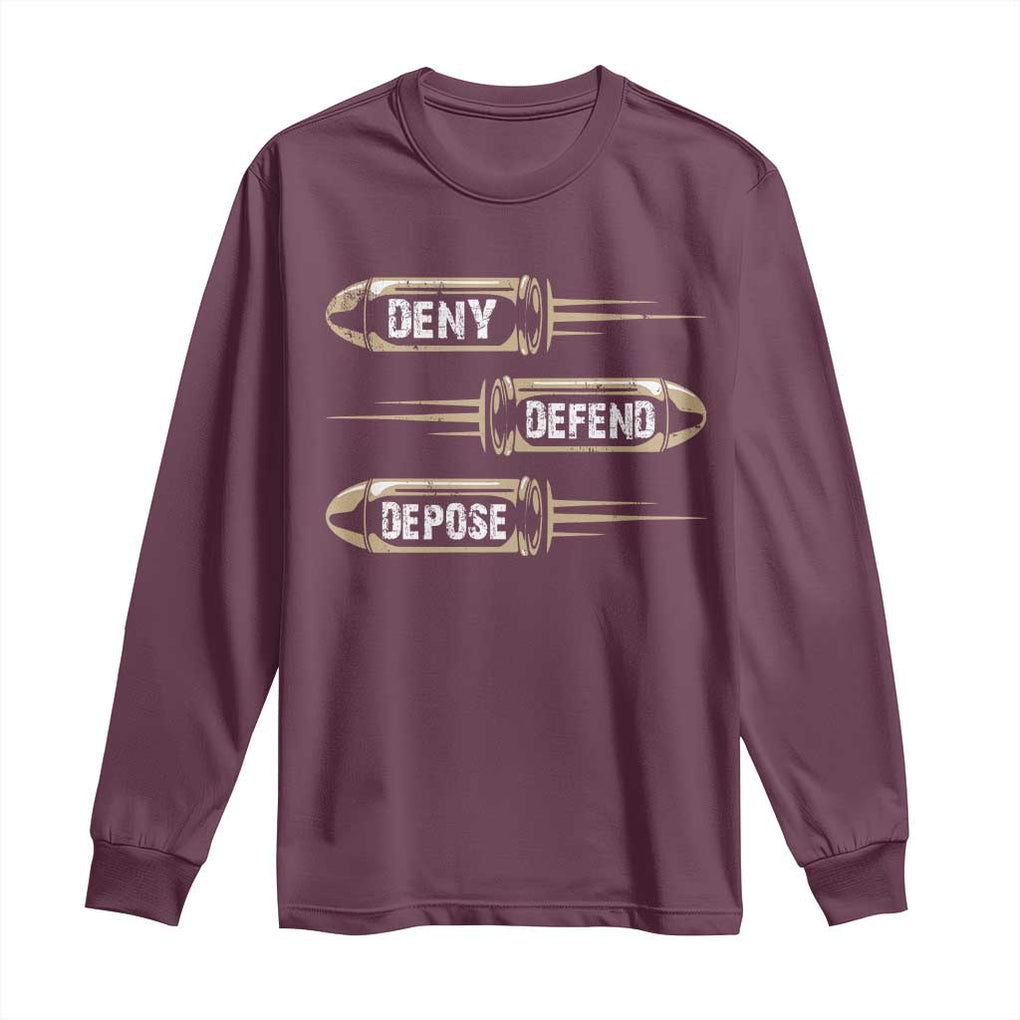 Bullet Deny Defend Depose Long Sleeve Shirt TS09 Maroon Print Your Wear