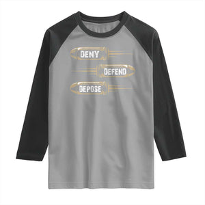 Bullet Deny Defend Depose Raglan Shirt TS09 Sport Gray Black Print Your Wear