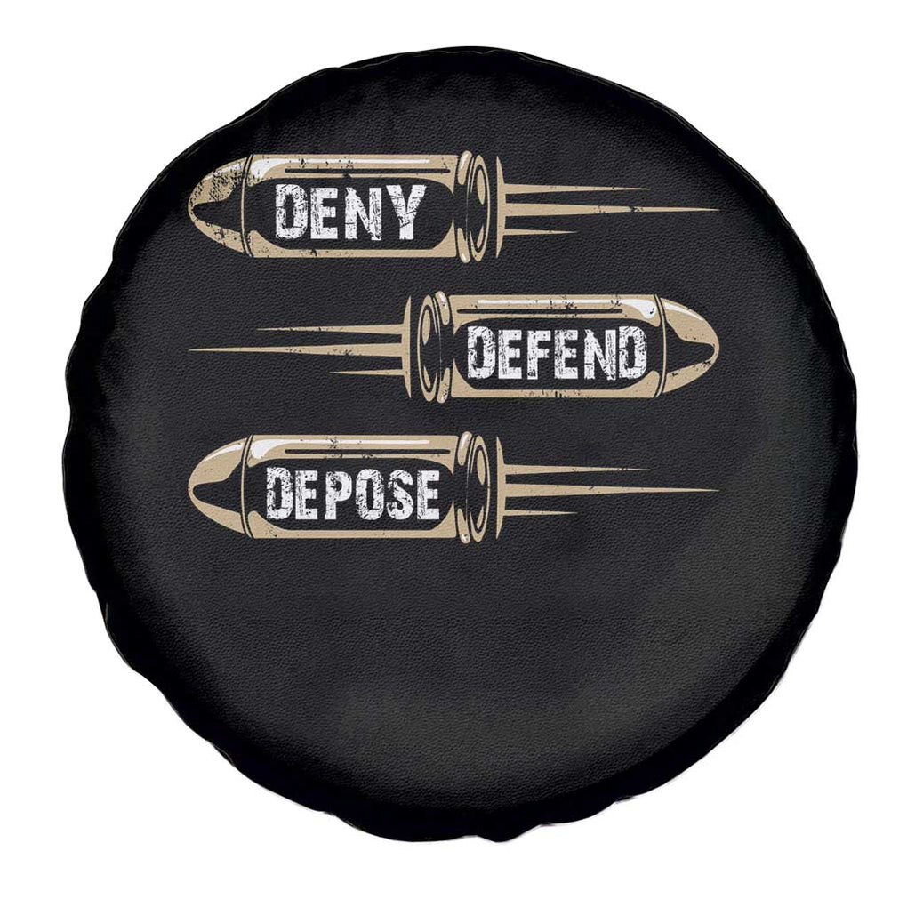 Bullet Deny Defend Depose Spare Tire Cover TS09 Print Your Wear