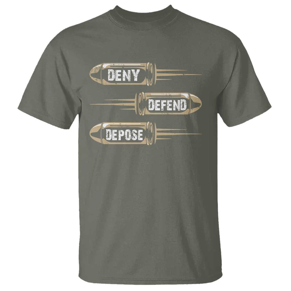Bullet Deny Defend Depose T Shirt TS09 Military Green Print Your Wear