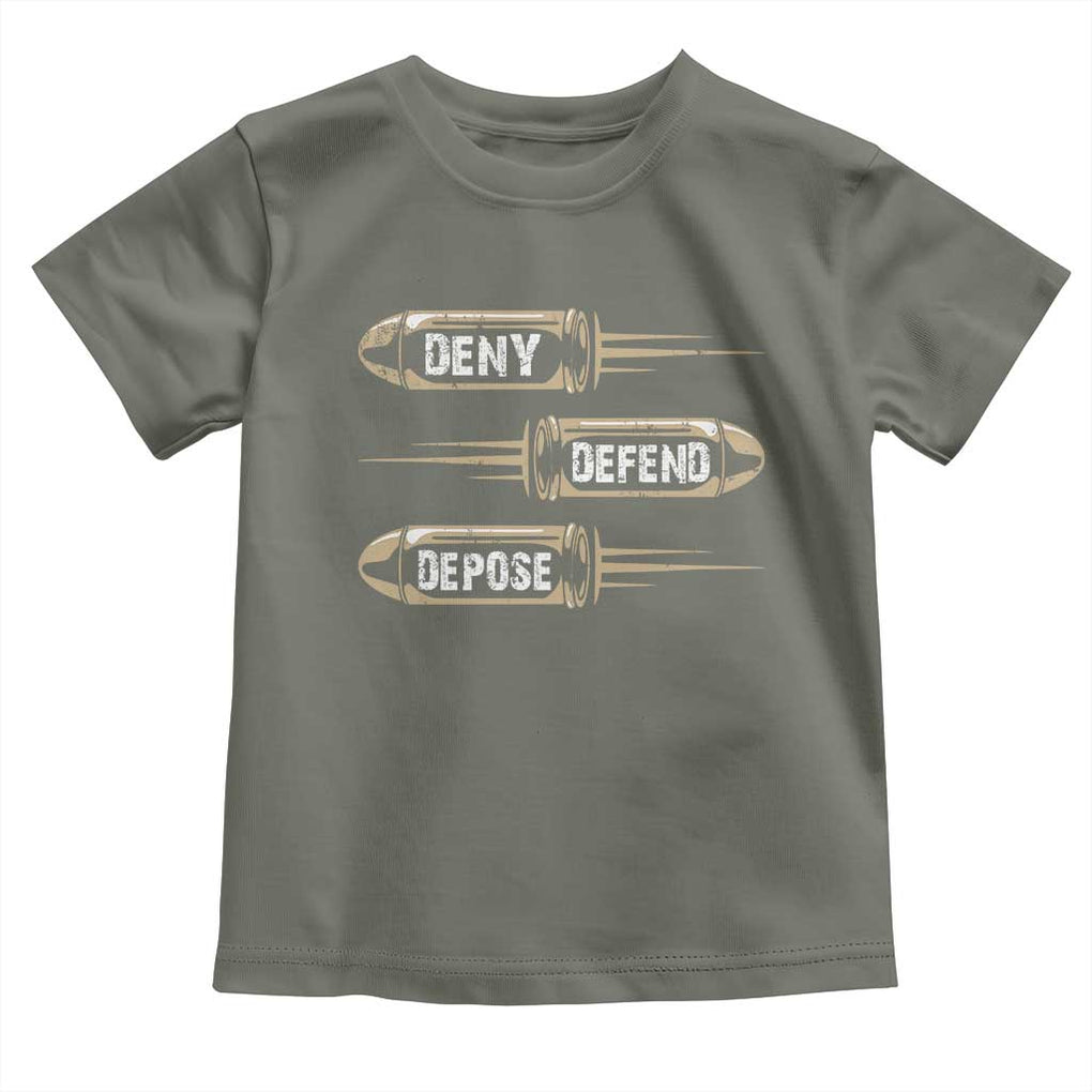 Bullet Deny Defend Depose Toddler T Shirt TS09 Military Green Print Your Wear