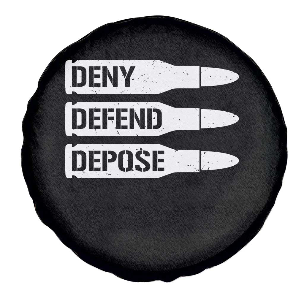 Deny Defend Depose Bullet Spare Tire Cover TS09 Print Your Wear