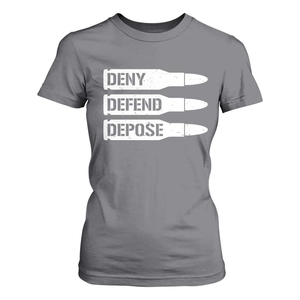 Deny Defend Depose Bullet T Shirt For Women TS09 Charcoal Print Your Wear