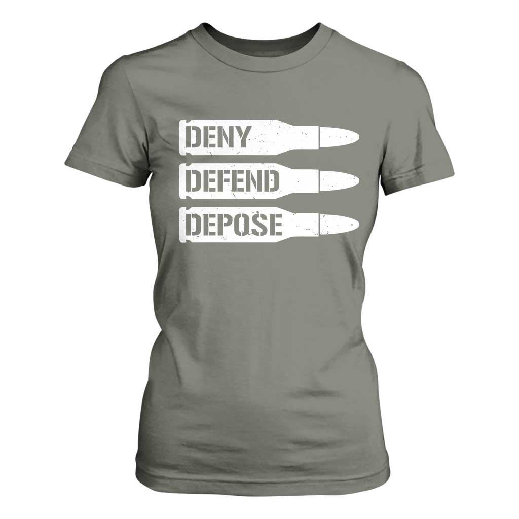 Deny Defend Depose Bullet T Shirt For Women TS09 Military Green Print Your Wear
