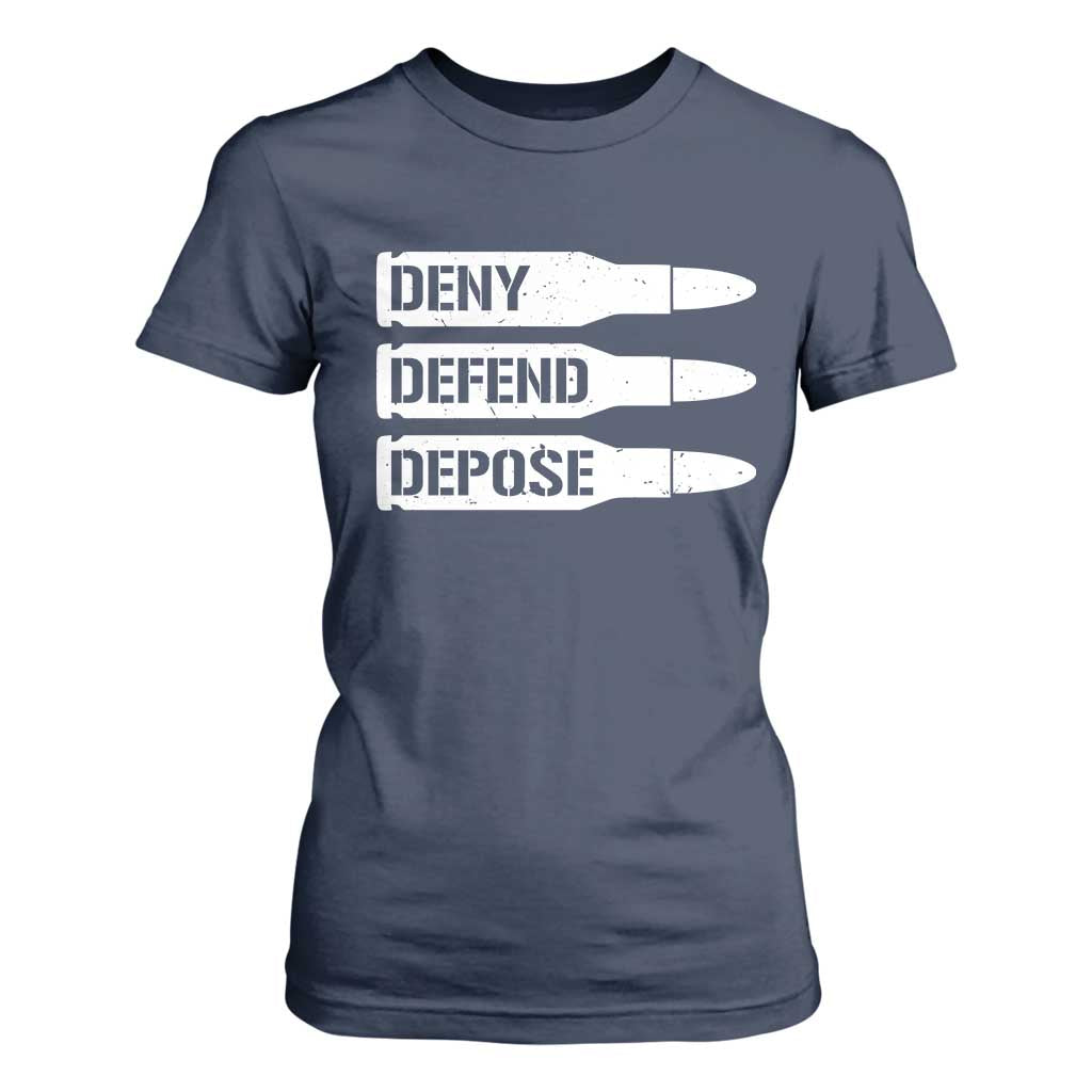 Deny Defend Depose Bullet T Shirt For Women TS09 Navy Print Your Wear