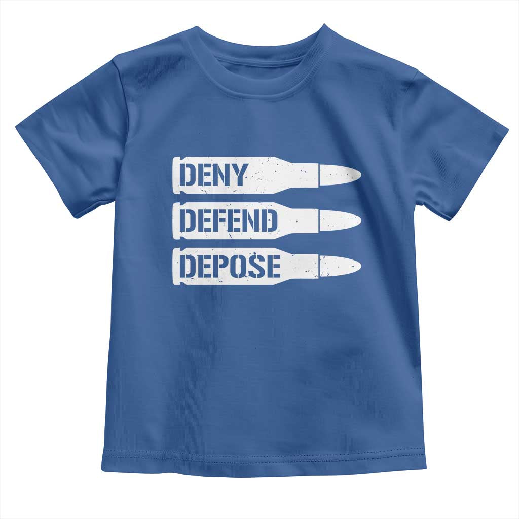 Deny Defend Depose Bullet Toddler T Shirt TS09 Royal Blue Print Your Wear