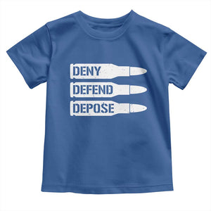 Deny Defend Depose Bullet Toddler T Shirt TS09 Royal Blue Print Your Wear