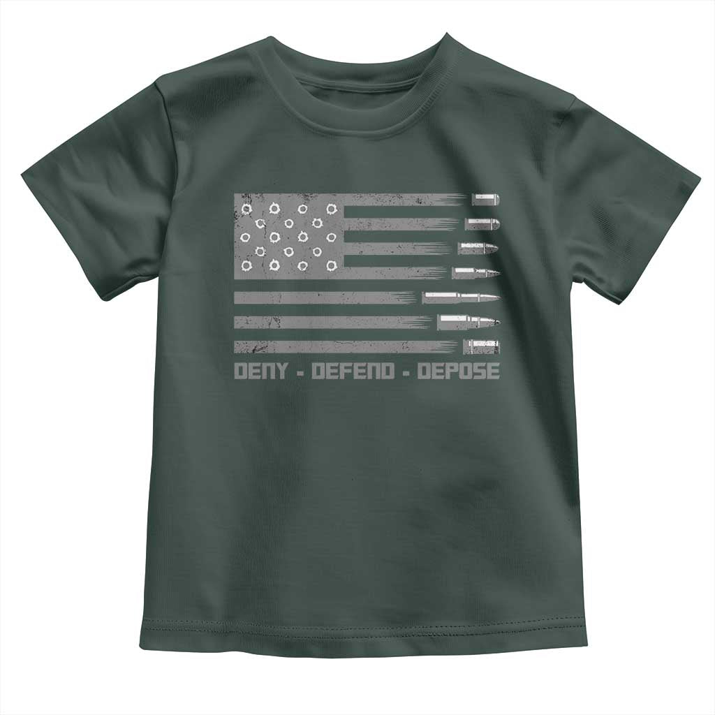 Deny Defend Depose Toddler T Shirt Bullet America Flag TS09 Dark Forest Green Print Your Wear