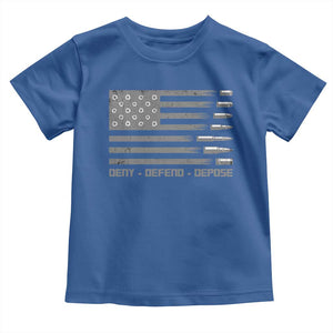 Deny Defend Depose Toddler T Shirt Bullet America Flag TS09 Royal Blue Print Your Wear