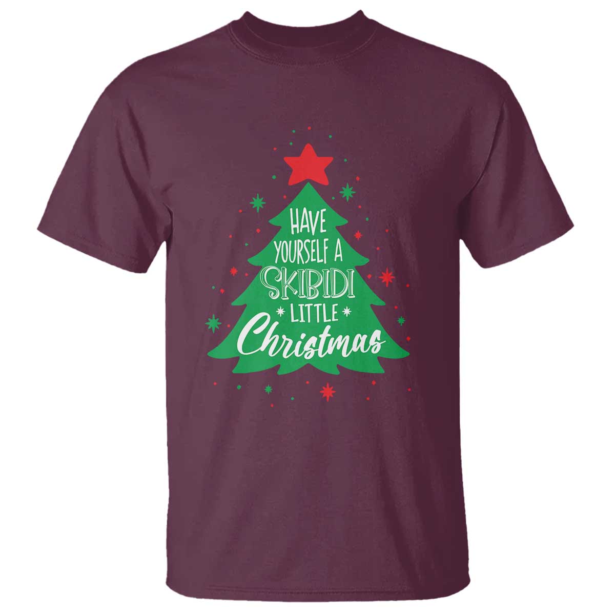 Funny Xmas T Shirt Have Yourself A Skibidi Little Rizzmas TS09 Maroon Print Your Wear