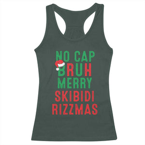 Funny Xmas Racerback Tank Top No Cap BRUH Merry Skibidi Rizzmas TS09 Dark Forest Green Print Your Wear
