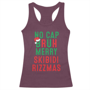 Funny Xmas Racerback Tank Top No Cap BRUH Merry Skibidi Rizzmas TS09 Maroon Print Your Wear