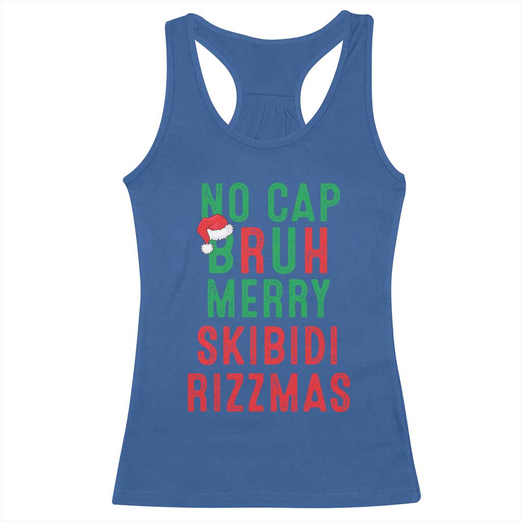 Funny Xmas Racerback Tank Top No Cap BRUH Merry Skibidi Rizzmas TS09 Royal Blue Print Your Wear